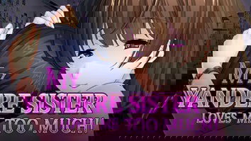 My Yandere Sister loves me too much! JOGO HENTAI - HENTAI GAME - SUPER HENTAI (1)